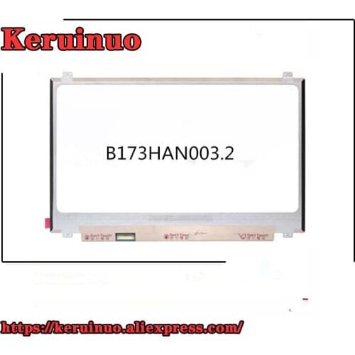 17.3'' FHD 16.2M color 144HZ Laptop lcd screen B173HAN003.2 Fit B173HAN03.1 B173HAN03.0 40 pin EDP
