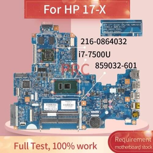 859032-601 For HP 17-X i7-7500U Notebook motherboard 15289-2 SR2ZV 216-0864032 DDR3 full test 100% work