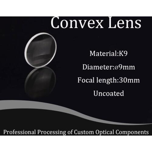 Hot selling optical glass convex lens diameter 9mm focal length 30mm sample K9 mini magnifier