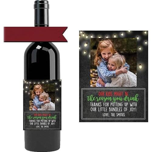 Custom photo Wine Bottle Label,Holiday gift for teachers,our kids might be the reason you drink,Christmas gift for daycare