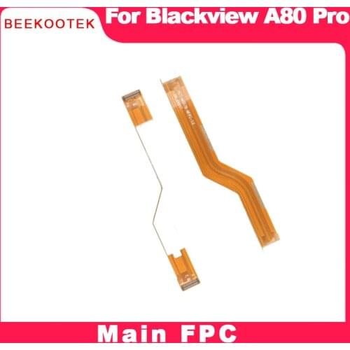 Original Blackview A80 Pro Motherboard FPC Cable Assembly Replacement Part for Blackview A80 Pro Mainboard FPC Flex Cable Phone