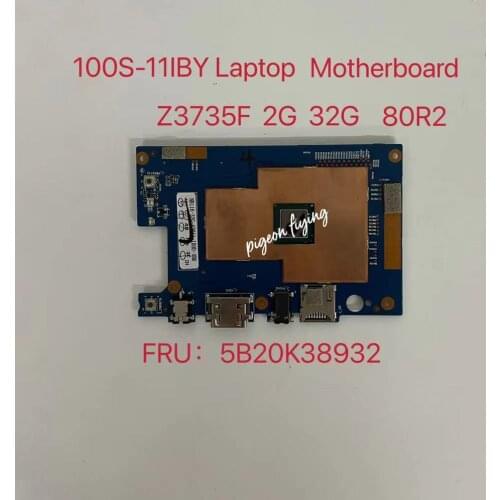 100S-11IBY Laptop Motherboard win10 Z3735F 2G 32G Number FRU 5B20K38955 5B20K38932
