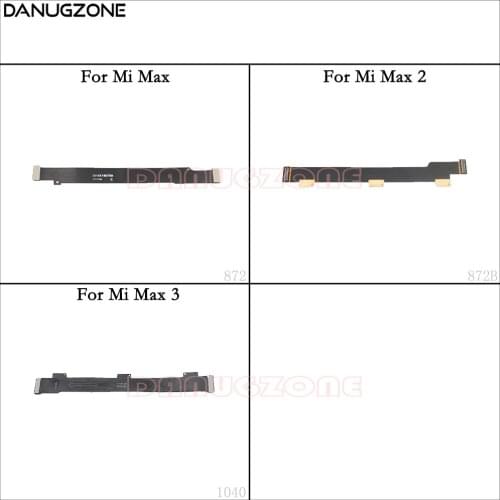 LCD Display Main Board Cable Motherboard Flex Ribbon Cable For Xiaomi Mi Max 2 / Max 3