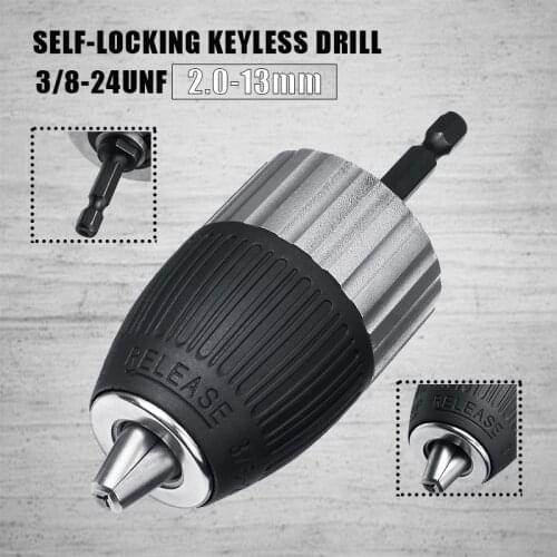 1.5-13mm Clamping Range 3/8-24UNF Self-locking Keyless Electric Drill Chuck Driver Tool Keyless Adapter Impact Hex Shank