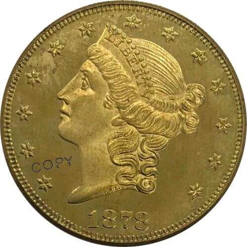 S 1878 United States 20 Twenty Dollars Liberty Head Double Eagle with motto Gold coin Brass Collectibles Copy Coin