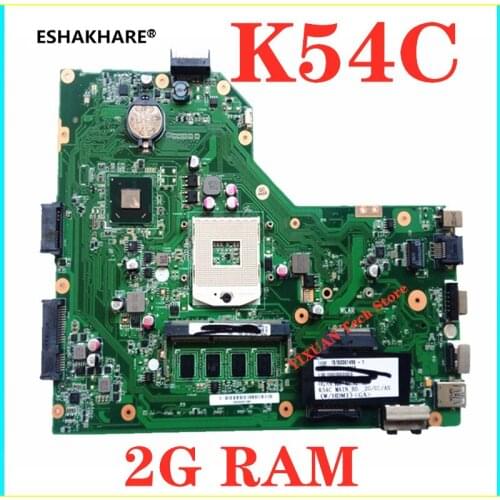 Original For ASUS K54C X54C Laptop Motherboard K54C K54LY K54HR motherboard HM65 PGA989 With 2G RAM 100% test work