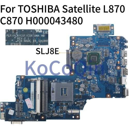 KoCoQin Laptop motherboard For TOSHIBA Satellite C870 C875 L870 L875 S875 HM76 PLF/PLR/CSF/CSR Mainboard H000043480 SLJ8E