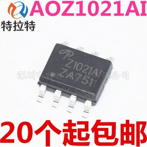 10pcs/lot AOZ1021AI SOP-8 AOZ1021 SOP8 Z1021AI SOP original authentic In Stock
