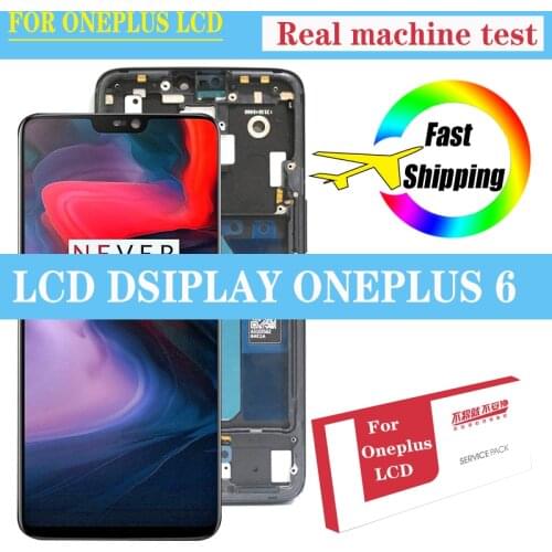 Original 6.28'' Amoled OLED LCD For Oneplus 6 Display Touch Screen Digitizer One plus 6 LCD Repair Parts with Service Pack
