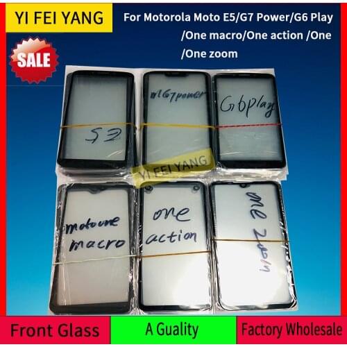 10Pcs Front Outer Screen Glass Lens For Motorola Moto E5 G7 power G6 play One macro Action Zoom Replacement Screen LCD Panel