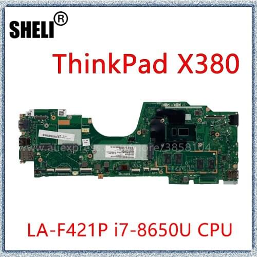 SHELI For Lenovo ThinkPad X380 YOGA Laptop Motherboard With I7 8650u CPU LA-F421P 5B20X01210 Mainboard