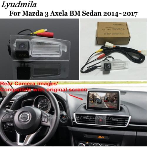 For Mazda 3 Mazda3 Axela BM Sedan 2014~2017 Car Rear View Camera Back up Reverse Camera Sets / RCA & Original Screen Compatible