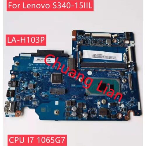 For Lenovo S340-15IIL S340-14IIL Touch Laptop Laptop Motherboard LA-H103P with CPU I7 1065G7 UMA_4G DDR4 100% Fully Tested