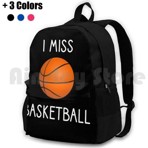 I Miss Basketball Outdoor Hiking Backpack Waterproof Camping Travel Miss Basketball Miss Sports Love Sports Love Basketball I