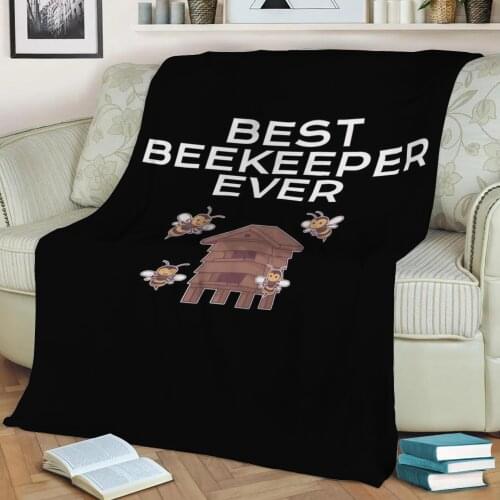 Best beekeeper ever Flannel Throw Blanket 3D Printed Keep Warm Sofa Child Blanket Home Decor Textiles Dream Family Gift