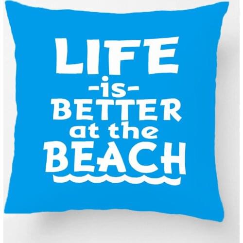 Life Is Better At The Beach Pillow decorative Cushion Cover Pillow Case Customize Gift By Lvsure For Living Room Pillowcase