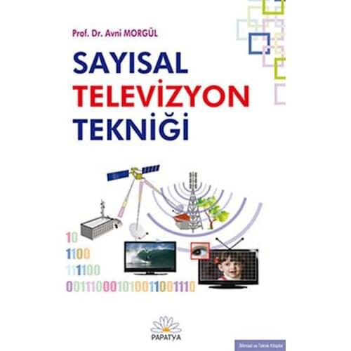 Digital Television Technique. Avni Morgül. Daisy Science