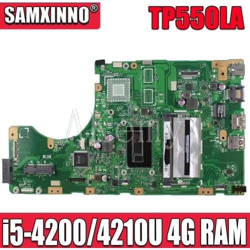 New SAMXINNO TP550LA mainboard For Asus TP550LA TP550LJ TP550LD TP550LN motherboard 100% Tested OK i5-4200/4210U 4G RAM GM