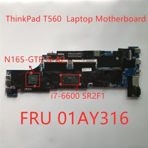 Notebook motherboard For Lenovo ThinkPad T560 i7-6600 SR2F1 Laptop Independent Graphics Card Motherboard N16S FRU 01AY316