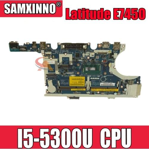 Original Laptop motherboard For DELL Latitude E7450 I5-5300U Mainboard CN-0HPRCX 0HPRCX ZBU10 LA-A961P SR23X CPU