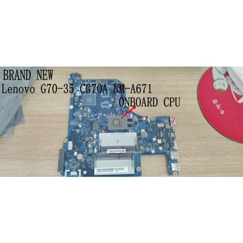 FAST SHIPPING, BRAND NEW. CG70A NM-A671 LAPTOP MOTHERBOARD FOR LENOVO G70-35 MAINBOARD,ONBOARD PROCESSOR