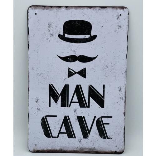 Man Cave Tin Sign for Pub Bar Decoration Tin Sign Shabby Chic Home Decor Plaque Wall Art Man Cave