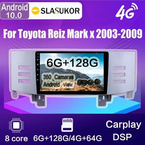 For Toyota Reiz Mark x 2003-2009 Android 10 4G+64G Car GPS Player Car Radio Multimedia Navigation Stereo Head Unit DSP Carplay