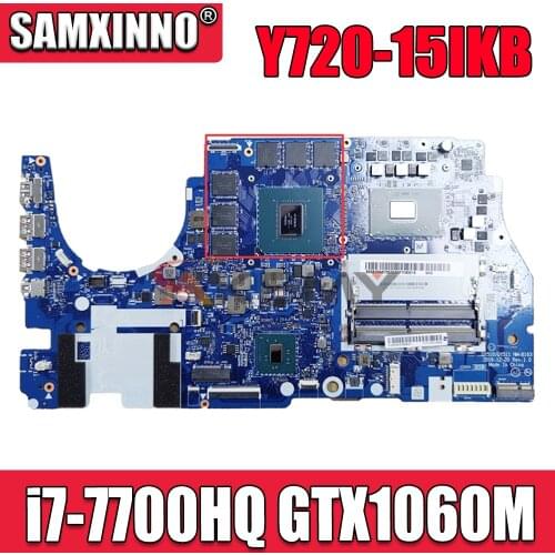 NM-B163 For Lenovo Y720-15IKB R720 notebook motherboard with CPU i7-7700HQ SR32Q CPU:GTX1060M 6G DDR4 100% Fully Tested