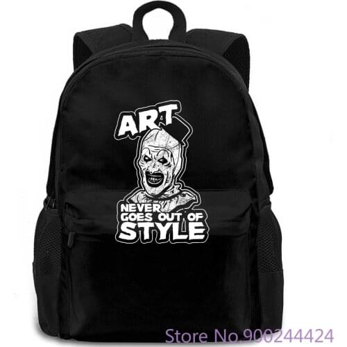 Art Never Goes Out of Style Art Terrifier Horror Movie Art The Clown Tara Dawn Unisex Sweat New 2019 Fashion backpack