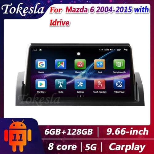 Tokesla Car Radio Android 11 for Mazda 6 with Idrive DVD Automotivo Central Multimedia Player Gps Navigation Screen 2004-2015 5G