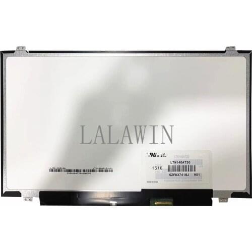 LTN140AT30 fit LTN140AT30-L01 NT140WHM-N41 N31 B140XTN02.A HB140WX1-301 401 501 601 Laptop LCD Screen 1366*768 EDP 30 Pins