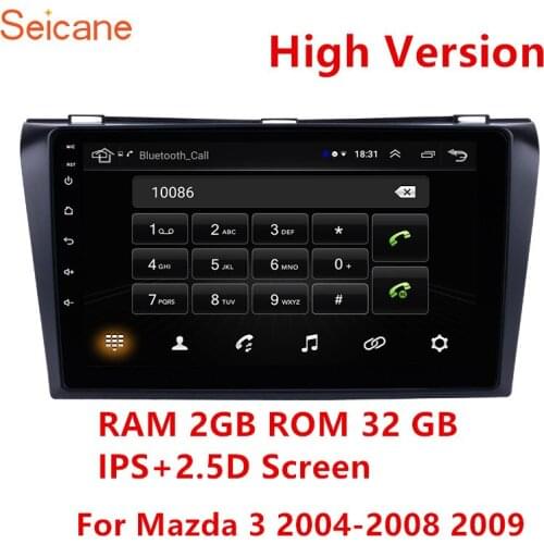 High Version ROM 32GB +RAM 2GB IPS 2.5D Screen Car GPS Multimedia Player For 2004 2005 2006-2009 Mazda 3 2Din android 8.1 GPS