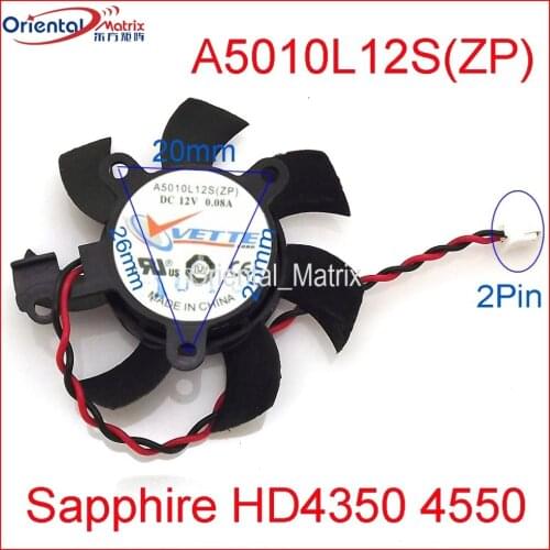 VETTE A5010L12S (ZP) 45mm 12V 0.08A 2Wire 2Pin GPU Fan For Sapphire HD4350 HD4550 Graphics Card Cooling Fan