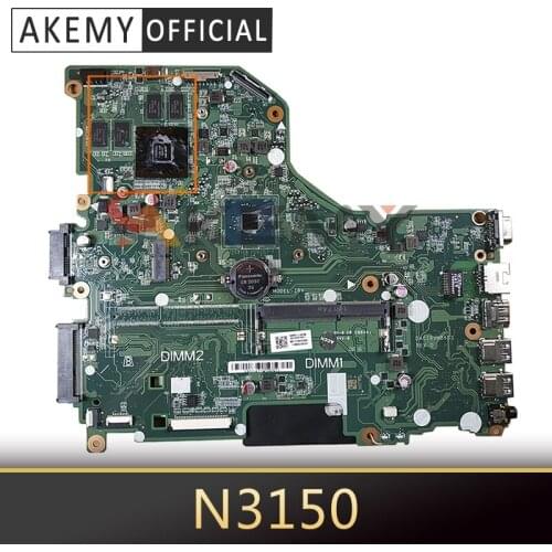 Akemy Laptop motherboard For ACER Aspire E5-532G Celeron N3150 Mainboard DA0ZRVMB6D0 SR29F N16V-GM-B1 DDR3