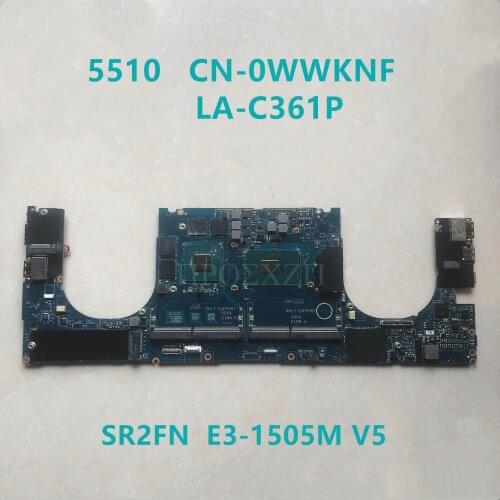 High quality For DELL 5510 CN-0WWKNF 0WWKNF WWKNF Laptop Motherboard SR2FN E3-150M V5 CPU with LA-C361P M1000M 100%fully tested