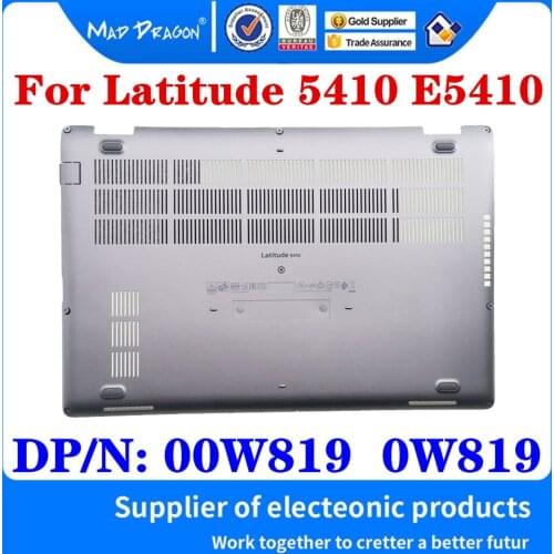 New 00W819 0W819 For Dell Latitude 5410 E5410 Laptop Access Panel Door Cover Lower Bottom Cover Base Lid Back Shell silver