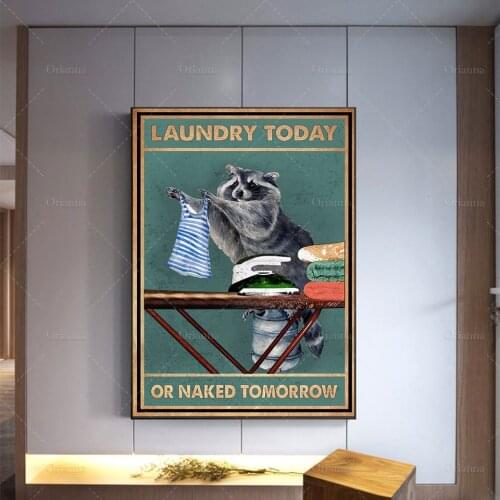 Laundry Today Or Naked Tomorrow Poster, Raccoon Wall Art Funny Raccoon ArtPrint Bathroom Decor, Animal Lover Best Gifts Ever
