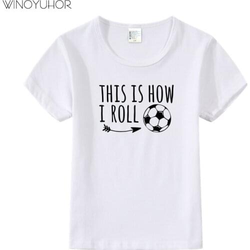 This Is How I Roll Football Print T-Shirt Children Summer Short Sleeve TShirts Baby Boys Girls Sporting Tee Tops