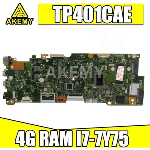 Akemy 90NB0H20-R00120 Mainboard For ASUS VivoBook Flip 14 TP401CAE TP401CA TP401C Laotop Motherboard W/ 4G/I7-7Y75 128G-SSD