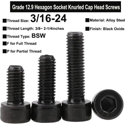 10Pcs Grade 12.9 Screws 3/16-24 BSW Thread Alloy Steel Hexagon Socket Knurled Cap Head Bolts Thread Length 3/8~2-1/4 Inches