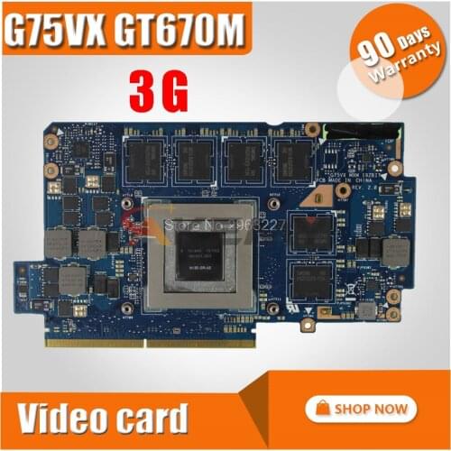 Garphic Card 60-NLEVG1001-D01 69N0NQV10D01-01 N13E-GR-A2 GTX670 M X 3GB G75 G75V G75VX GTX670M GTX 670M DDR5 3 GB video VGA card