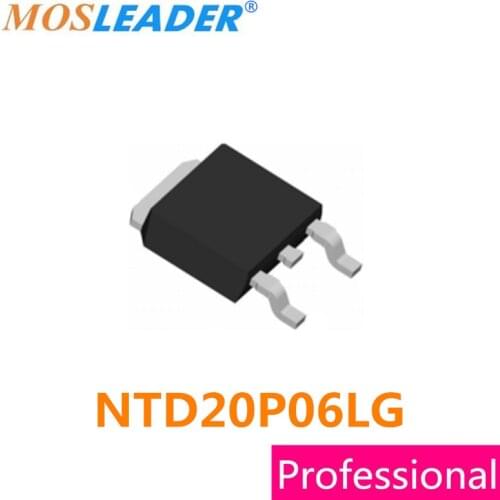 Mosleader NTD20P06LG TO252 100PCS 500PCS 1000PCS NTD20P06L NTD20P06 20P06 P-Channel 60V 15.5A Made in China High quality