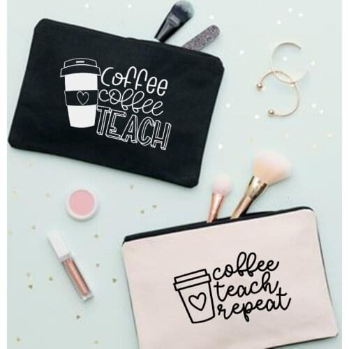 Coffee Teach Repeat Printed Cosmetic Bags Teacher Makeup Bag Women Zipper Beauty Bag Travel Toiletry Storage Pouch Ladies Clutch