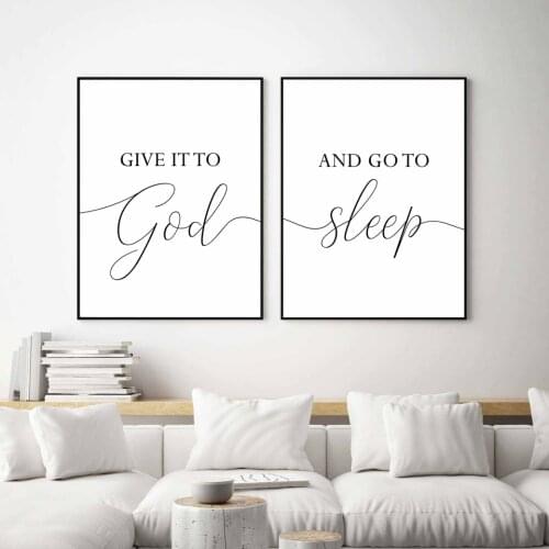 Give it To God and Go To Sleep Quotes Wall Art Canvas Painting Black White Letter Poster for Living Room Modern Home Decoration