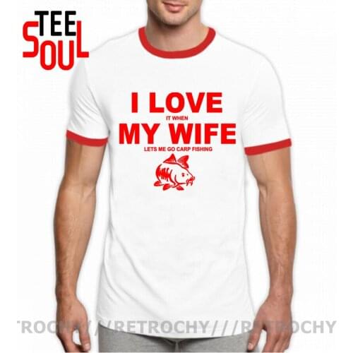 I Love My Wife Lets Me Carp Fishing Husband Cotton Funny Fisherman T Shirt Graphic Harajuku Hip Hop T-shirt Streetwear Tee shirt