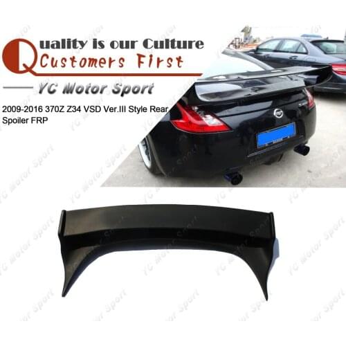 Car Accessories FRP Fiber Glass VSD Ver.III Style Rear Spoiler Fit For 2009-2016 370Z Z34 Trunk Spoiler Wing