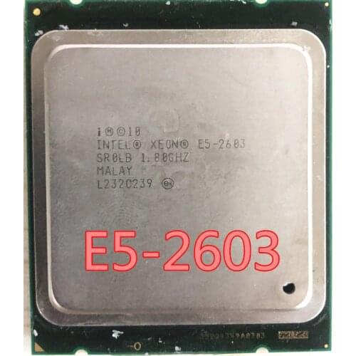 Intel Xeon E5-2603 E5 2603 CPU processor 1.80GHZ FCLGA2011 80W 10MB Quad-Core E5 2603