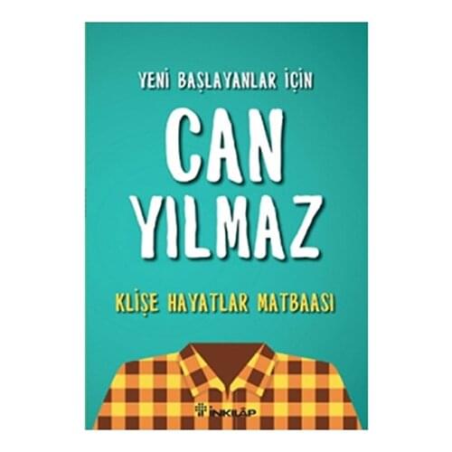 Klişe Hayatlar Matbaası CAN YILMAZ Kitabı