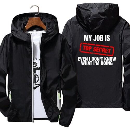 Funny My Job Is Top Secret Humour Jacket Mens Summer Bomber Windbreaker Skin Streetwear Coat Reflective Sunscreen Plus Size 6xl