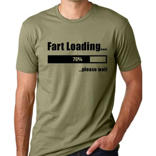 Fart Loading Funny T shirt men Humor Tee screen printed ring spun cotton printing t Shirt US plus size S-3XL